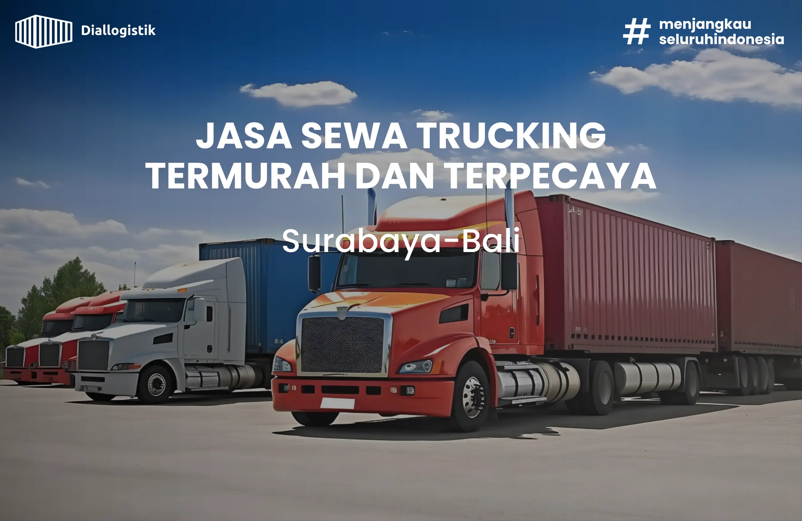 Sewa Trucking Termurah